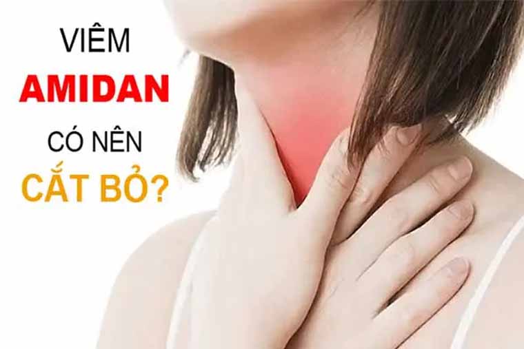 Cắt amidan khi nào